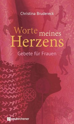 Worte meines Herzens von Neukirchener Aussaat / Neukirchener Verlag